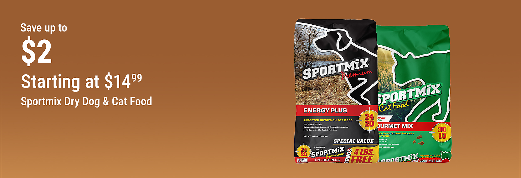 Tractor Supply Company promotion. Save up to 2 dollars on Sportmix dry dog and cat food starting at 14.99. Image shows bags of Sportmix Energy Plus dog food and Sportmix Gourmet Mix cat food on a brown background.